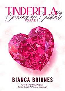 Livro Tinderela e o Coração de Cristal - Vol. 3