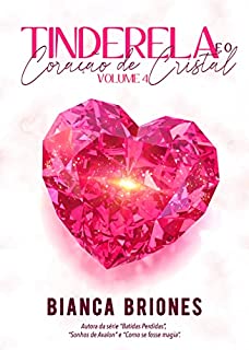 Livro Tinderela e o Coração de Cristal - Vol. 4