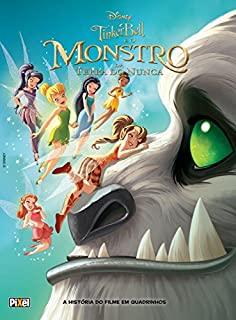 Livro Tinker Bell e O Monstro da Terra do Nunca: A História do Filme em Quadrinhos (HQs Disney)