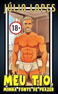 Livro MEU TIO, MINHA FONTE DE PRAZER (Contos para Machos de Verdade)