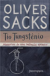 Livro Tio Tungstênio: Memórias de uma infância química