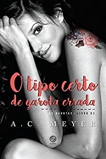 Livro O tipo certo de garota errada (As garotas Livro 1)