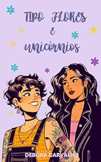 Livro Tipo flores e unicórnios