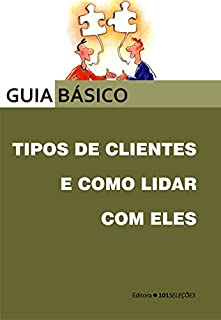 Livro Tipos de clientes e como lidar com eles