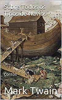 Livro Sobre Todos os Tipos de Navios: Contos