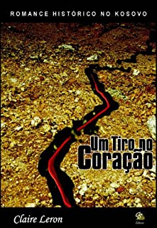 Livro Um Tiro no Coração