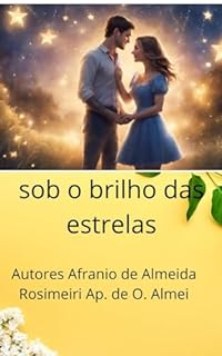 Livro Título: Um Amor Sob o Brilho das Estrelas.