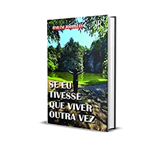 Livro SE EU TIVESSE QUE VIVER OUTRA VEZ...