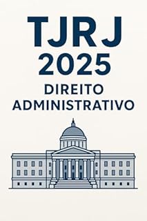Livro TJRJ 2025 - DIREITO ADMINISTRATIVO