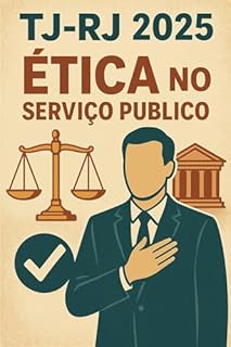 Livro TJRJ 2025 - ÉTICA NO SERVIÇO PÚBLICO
