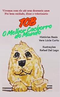 TOB - O Melhor Cachorro do Mundo: Histórias Reais
