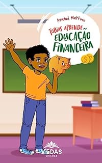 Livro Tobias Aprende Educação Financeira: Coleção Tobias