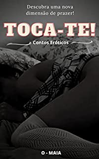 Livro Toca-te!: Contos Eróticos