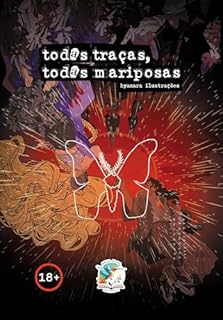 tod(a)s traças, tod(a)s mariposas