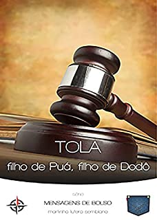 Livro Tola, Filho de Puá, Filho de Dodô