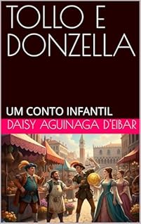TOLLO E DONZELLA: UM CONTO INFANTIL