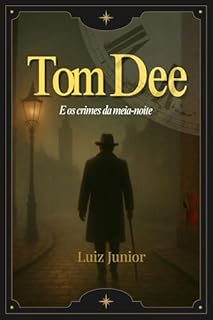 Livro Tom Dee: e os Crimes da Meia Noite