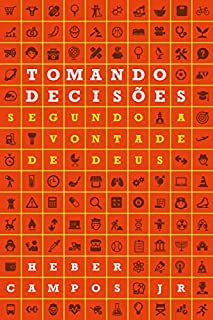 Livro Tomando decisões segundo a vontade de Deus