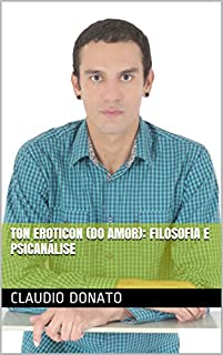 Livro Ton eroticon (Do Amor): filosofia e psicanálise