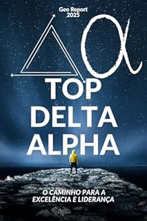 Livro Top Delta Alpha: O Caminho para a Excelência e Liderança