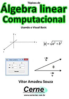 Livro Tópicos de  Álgebra linear Computacional Usando o Visual Basic