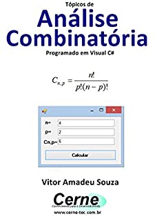 Livro Tópicos de Análise  Combinatória Programado em Visual C#