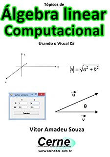Livro Tópicos de Cálculo com foco Computacional Programado em Visual Basic