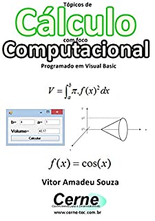 Tópicos de Cálculo com foco Computacional Programado em Visual C#