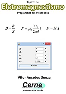 Livro Tópicos de Eletromagnestismo Programado em Visual Basic