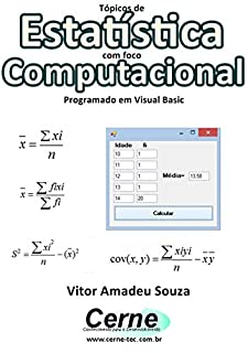 Tópicos de Estatística com foco Computacional Programado em Visual Basic