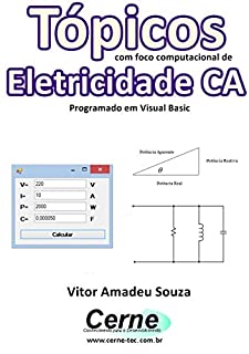 Tópicos com foco computacional de Eletricidade CA Programado em Visual Basic