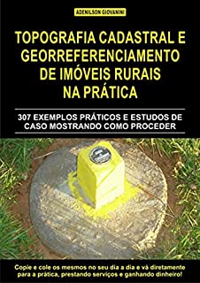 Livro Topografia Cadastral E Georreferenciamento De Imóveis Rurais Na Prática