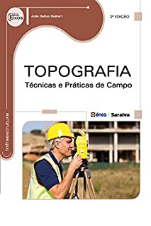 Topografia – Técnicas e Práticas de campo