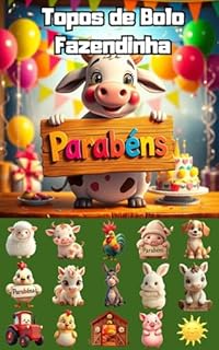 Livro Topos de Bolo Fazendinha - Kit para Impressão