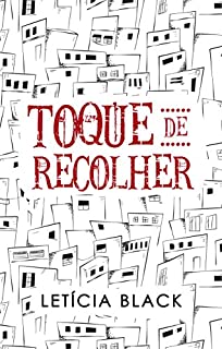 Livro Toque de Recolher (no morro): Spin-off de Jogando os Dados