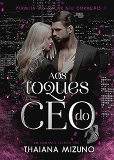 Livro Aos toques do CEO: Livro único