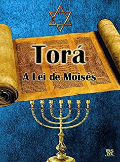 Torá [Edição ILustrada e com informações adicionais]