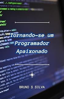 Livro Tornando-se um Programador Apaixonado