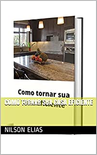 Livro Como tornar sua casa eficiente