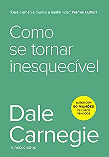 Livro Como se tornar inesquecível