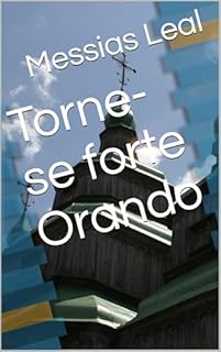 Livro Torne-se forte Orando