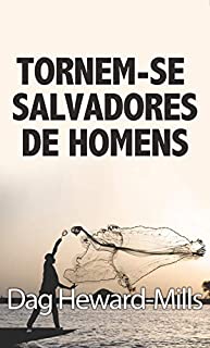 Livro Tornem-Se Salvadores De Homens
