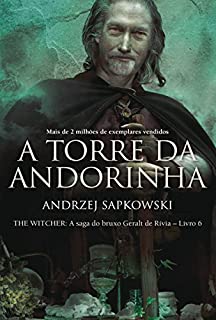 Livro A Torre da Andorinha (THE WITCHER: A Saga do Bruxo Geralt de Rivia)