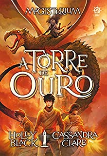 A torre de ouro - Magisterium - vol. 5