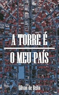 A Torre é o Meu País