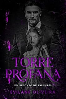 Livro Torre Profana: Um reconto de Rapunzel