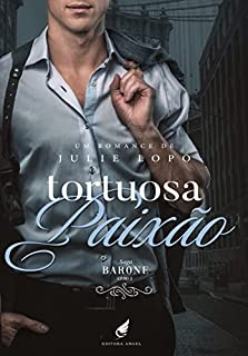 Livro Tortuosa Paixão (Saga Barone Livro 2)