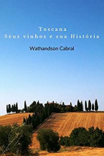 Livro Toscana seus vinhos e sua História