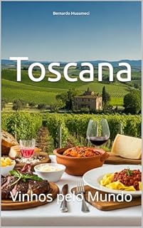 Livro Toscana: Vinhos pelo Mundo (Wines of the World)