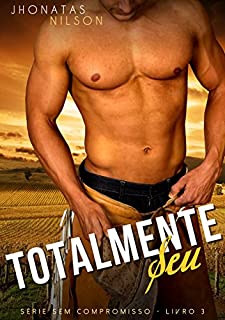 Livro Totalmente Seu (Sem Compromisso)